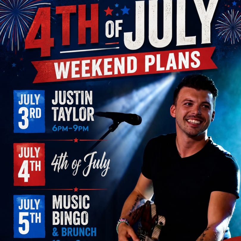 4th of July weekend plans with Justin Taylor performing, music bingo, and brunch listed on a dark blue background.